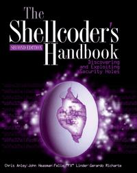 The Shellcoder's Handbook: Discovering and Exploiting Security Holes cover