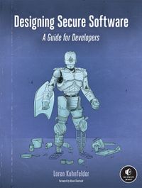 Designing Secure Software: A Guide for Developers cover