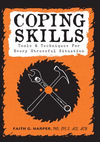 Coping Skills: Tools and Techniques for Every Stressful Situation cover