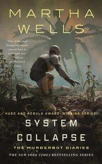 System Collapse: The Murderbot Diaries cover