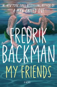 My Friends: A Novel cover