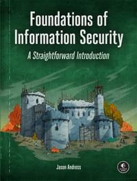 Foundations of Information Security: A Straightforward Introduction cover