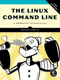 The Linux Command Line, 2nd Edition: A Complete Introduction cover