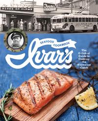 Ivar’s Seafood Cookbook cover