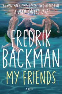 My Friends: A Novel cover