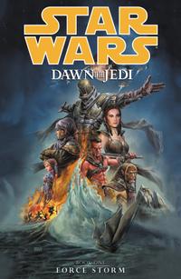 Star Wars, Dawn of the Jedi: Force Storm. Book One cover