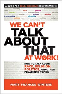 We Can’t Talk about That at Work! cover