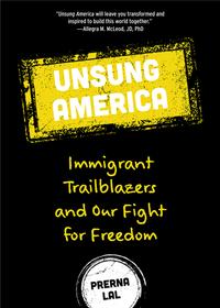 Unsung America: Immigrant Trailblazers and Our Fight for Freedom cover