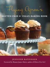 Flying Apron's Gluten-Free & Vegan Baking Book cover
