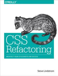 CSS Refactoring: Architect Your Stylesheets for Success cover