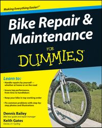Bike Repair and Maintenance for Dummies cover