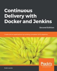 Continuous Delivery with Docker and Jenkins, Second Edition cover