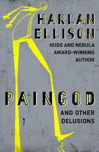 Paingod: And Other Delusions cover