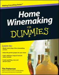 Home Winemaking for Dummies cover