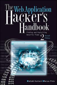 The Web Application Hacker's Handbook: Finding and Exploiting Security Flaws cover